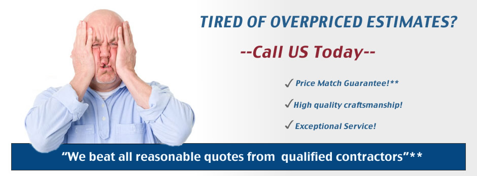 Free quotes with price match Guarantee!